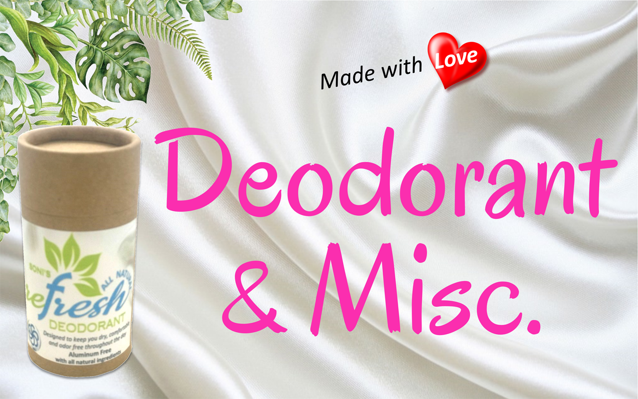 Deodorant & Misc