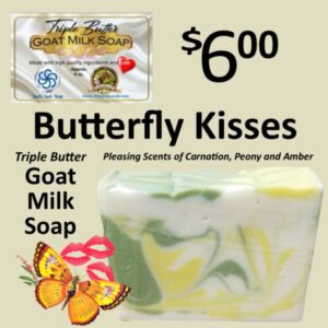Butterfly Kisses Triple Butter Goat Milk Soap