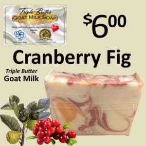 Cranberry Fig Triple Butter Goat Milk Soap