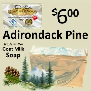 Adirondack Pine Triple Butter Goat Milk Soap