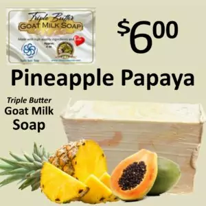 Pineapple Papaya Triple Butter Goat Milk Soap