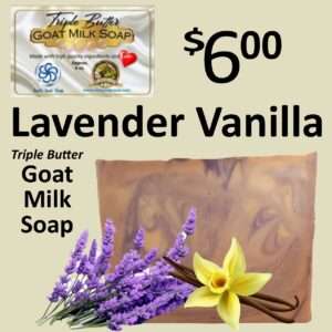 Lavender Vanilla Triple Butter Goat Milk Soap