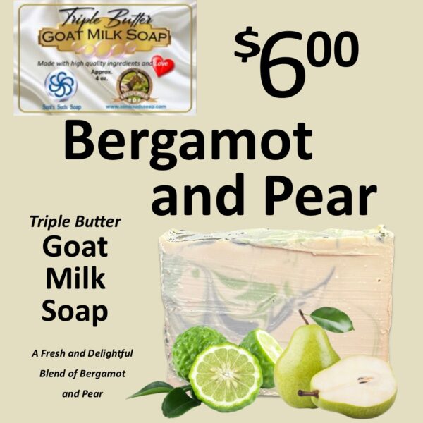 Bergamot and Pear Triple Butter Goat Milk Soap