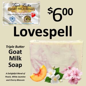 Lovespell Triple Butter Goat Milk Soap