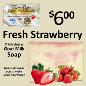 Fresh Strawberry Triple Butter Goat Milk Soap