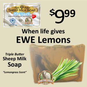 When Life Gives Ewe Lemons Sheep Milk Soap